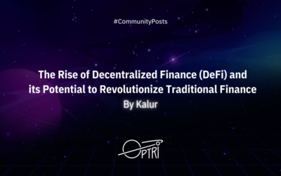 The Rise of Decentralized Finance (DeFi) and Its Potential to Revolutionize Traditional Finance by Kalur